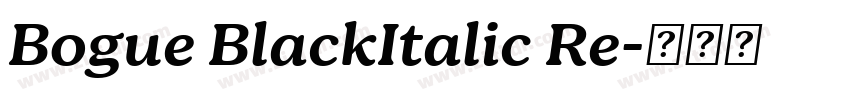 Bogue BlackItalic Re字体转换